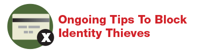 Ongoing Tips to Prevent Identity Thieves